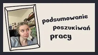 Znalazłam pracę, czyli podsumowanie poszukiwań pracy