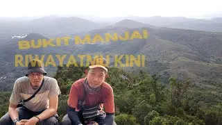 Pendakian Bukit Manjai (sebuah dokumentasi singkat--cikal bakal Sahabat Daki)