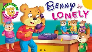 Benny is Lonely | Benny's Emotional Skills | Short Stories for Kids