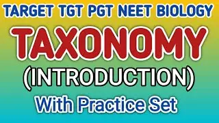 Taxonomy Introduction || most important points of taxonomy || tgt pgt biology online classes