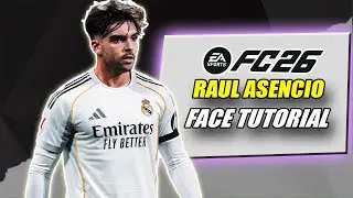 EA FC 26 || COMO CREAR A RAUL ASENCIO ⚪ || FACE TUTORIAL