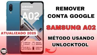 Como remover conta Google Samsung a02 usando unlocktool (ATUALIZADO 2025)