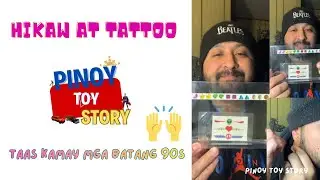 BALIKTANAW TOYS x HIKAW at TATTOO x PALENGKE TOYS 