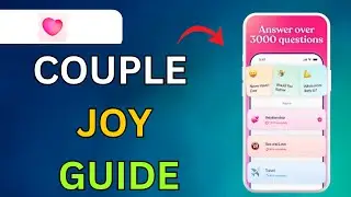 How To Use Couple Joy App (Complete Beginner Guide)