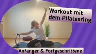 Workout mit dem Pilatesring/alternativ Ball mit Durchmesser 35cm