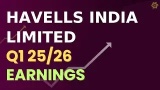 Havells India Limited HAVELLS Q1 25/26 Earnings Call