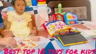 Best top 10 Toys for kids👍#youtubevideo #learningisfun#toysforkids