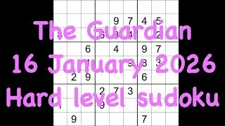 Sudoku solution – The Guardian 16 January 2026 Hard level