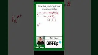 CAIU NA ... #unesp2026 - QU&Iacute;MICA: DISTRIBUI&Ccedil;&Atilde;O ELETR&Ocirc;NICA EM CAMADAS #unesp #enem