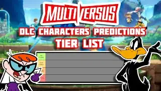 MultiVersus DLC Characters Predictions Tier List!