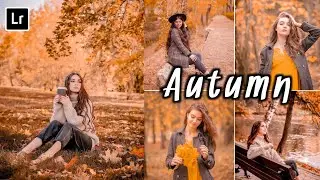 Autumn Lightroom Presets Free download | Autumn Presets Lightroom Mobile