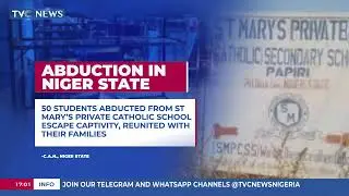 50 Students Abducted From St. Mary&rsquo;s Private Catholic School Escape, Reunite With Their Families