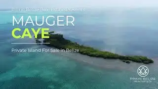 Mauger Caye Private Island in Belize for Sale