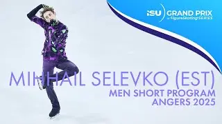 Mihhail SELEVKO | Men Short Program | Angers 2025 | #GPFigure