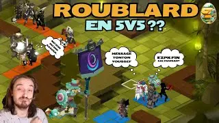 PVP 5V5 EN ROUBLARD SUR UNITY DOFUS 3 ?