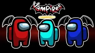 VAMPIRES SMP Plays AMONG US!