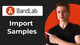 Как импортировать собственные сэмплы в BandLab (краткое руководство)