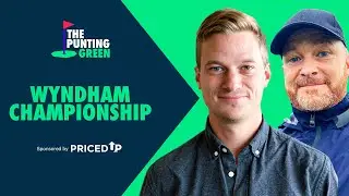 The Wyndham Championship Preview with Ginger Joe | The Punting Green