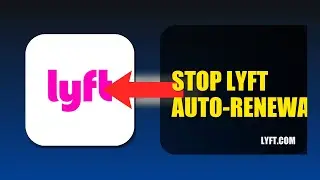How To Stop Lyft Auto Renewal 2025 (2026)