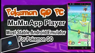 Pokemon GO PC MuMu App Player November 2020