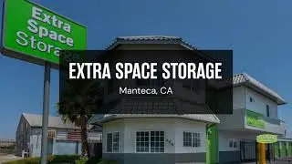 Storage Units in Manteca, CA - Extra Space Storage