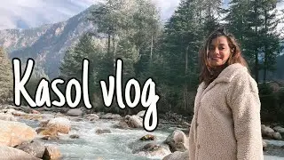 I got lost in kasol | Kasol to chalal village trek | Day 1 in Kasol