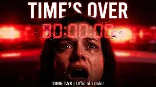 What Happens When Money Becomes Time? | TIME TAX Official Trailer (AI Film)
