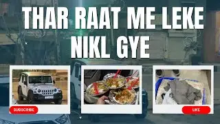 Thar Roxx Night Ride 🔥 | Late Night Eating, Shopping & Chill Drive