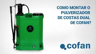 Como montar o pulverizador de costas dual de Cofan?