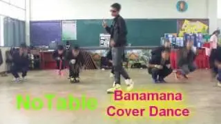 NoTable - Banamana Cover dance