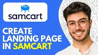 How to Create Landing Page in Samcart (2026)