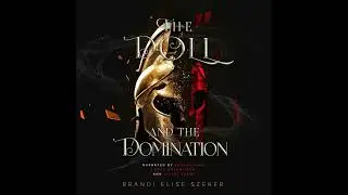 The Doll and The Domination (The Pawn and The Puppet series Book 4) Part 2