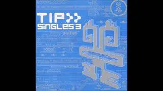 VA - TIP Singles 3 1998 (Full Album)