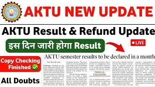 🔴 AKTU Semester Result 2026 Date | Result कब आएगा? Official Update | AKTU Refund Update 2026