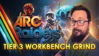 ARC Raiders: Tier 3 Workbench Grind Starts Now!