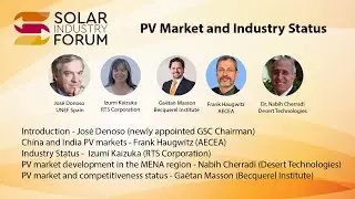 Solar Industry Forum - PV Market and Industry