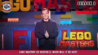 LEGO Masters US Season 5: When Will It be Out? - Premiere Next