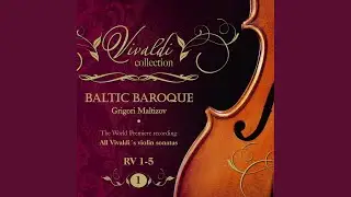 Vivaldi Sonata in C Major for Violin and Bc 4- RV 4, Reshetin, Maltizova, Tarum