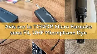 Avis sur la TONOR Micro Karaoke sans Fil, UHF Microphone Dynamique Chant Portable &agrave; Main avec R&eacute;cept