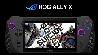Suicide Squad Kill the Justice League | ROG Ally X | 25W & 17W 8GB VRAM