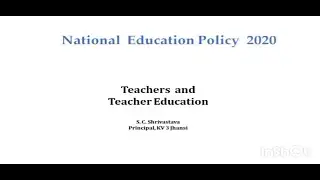 NATIONAL EDUCATION POLICY-2020 | TEACHERS AND TEACHERS EDUCATION | NEP-2020