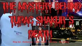 The Mystery Behind Tupac Shakur&rsquo;s Death | ASMR True Crime | Faceless Black Screen Story