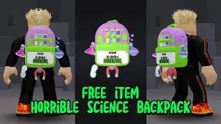 Cara Mendapatkan ITEM GRATIS HORRIBLE SCIENCE BACKPACK di ROBLOX 😍😍