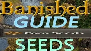 Banished Guide!: SEED TRADING! HOW TO GET SEEDS!