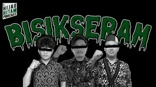 BISIKSERAM | HIJAU HITAM PODCAST EPS 05