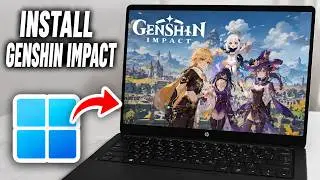 How To Download Genshin Impact On PC – Full Tutorial