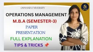 OM | OPERATIONS MANAGEMENT | MBA | SEM-3 | OU | PAPER PRESENTATION | &lrm;⁨@shivanipallela