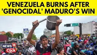 South America Election Result | Fresh Protests Loom In Venezuela In Wake Of Disputed Vote | N18G
