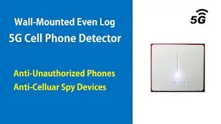Wall Mounted 5G 4G Even Log Cell Phone Detector WRF 10
