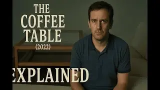 The Coffee Table 2022 &ndash; Dark Horror Explained in Malayalam
